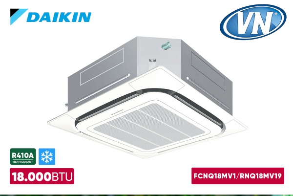 Điều Hòa Âm Trần Daikin 1 Chiều  18.000BTU FCNQ18MV1/RNQ18MV19